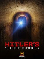 Watch Hitler\'s Secret Tunnels Wootly