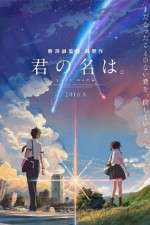 Watch Kimi no na wa. Wootly