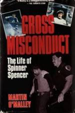 Watch Gross Misconduct The Life of Brian Spencer Wootly