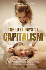 Watch The Last Days of Capitalism Wootly