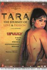 Watch Tara: The Journey of Love and Passion Wootly