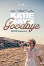 Watch Katie Says Goodbye Wootly