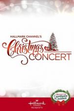 Watch Hallmark Channel\'s Christmas Concert (TV Special 2019) Wootly