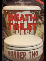 Watch Death Toilet Number 2 Wootly