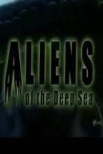 Watch Aliens Of The Deep Sea Wootly