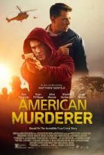 Watch American Murderer Wootly