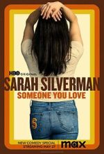Watch Sarah Silverman: Someone You Love (TV Special 2023) Wootly
