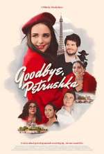 Watch Goodbye, Petrushka Wootly