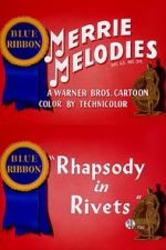 Watch Rhapsody in Rivets (Short 1941) Wootly