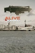 Watch Alive in Joburg Wootly