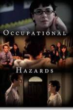 Watch Occupational Hazards Wootly