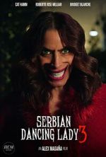 Watch Serbian Dancing Lady 3 (Short 2023) Wootly