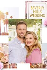 Watch Beverly Hills Wedding Wootly