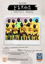 Watch Fixed: A Football Comedy Wootly