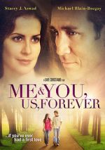 Watch Me & You, Us, Forever Wootly