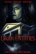 Watch Dark Entities Wootly