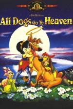 Watch All Dogs Go to Heaven Wootly