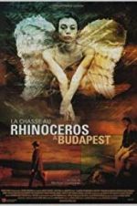 Watch Rhinoceros Hunting in Budapest Wootly