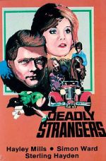 Watch Deadly Strangers Wootly