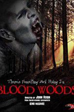 Watch Blood Woods Wootly
