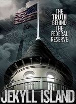 Watch Jekyll Island, The Truth Behind The Federal Reserve Wootly