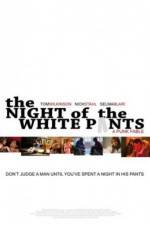Watch The Night of the White Pants Wootly
