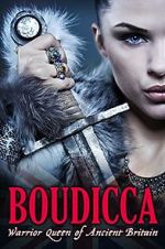 Watch Boudicca: Warrior Queen of Ancient Britain Wootly