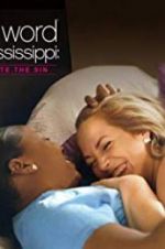 Watch L Word Mississippi: Hate the Sin Wootly