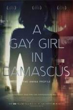 Watch A Gay Girl in Damascus: The Amina Profile Wootly