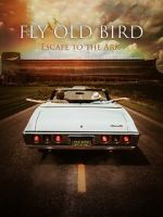 Watch Fly Old Bird: Escape to the Ark Wootly