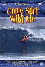 Watch Come Surf With Me Wootly