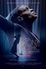 Watch Bronx Gothic Wootly