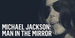 Watch Michael Jackson: Man in the Mirror Wootly