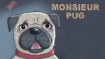 Watch Monsieur Pug (Short 2014) Wootly