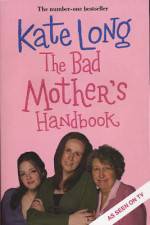 Watch Bad Mother's Handbook Wootly