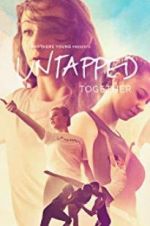 Watch Untapped Together Wootly