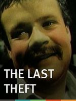 Watch The Last Theft Wootly