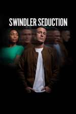 Watch Swindler Seduction Wootly