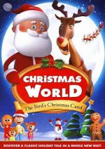 Watch Christmas World: The Bird\'s Christmas Carol Wootly