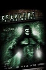 Watch Creature in the Woods Wootly