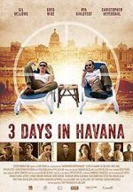 Watch Three Days in Havana Wootly