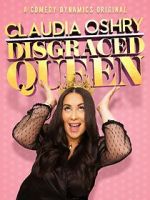 Watch Claudia Oshry: Disgraced Queen (TV Special 2020) Wootly