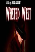 Watch Wasted West Wootly