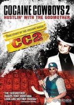 Watch Cocaine Cowboys 2 Wootly