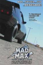 Watch Mad Max Renegade Wootly