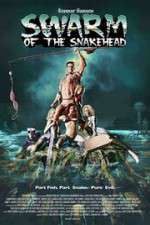 Watch Swarm of the Snakehead Wootly