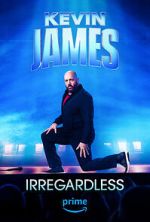 Watch Kevin James: Irregardless Wootly