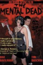 Watch The Mental Dead Wootly