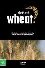 Watch What\'s with Wheat? Wootly