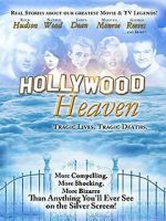 Watch Hollywood Heaven: Tragic Lives, Tragic Deaths Wootly
